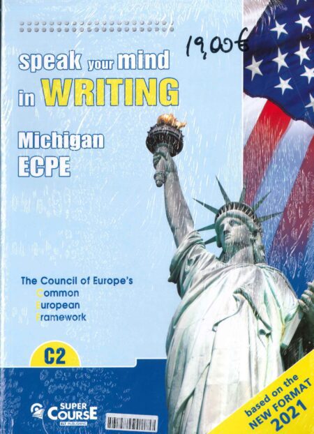C2 ECPE SPEAK YOUR MIND IN WRITING (NEW FORMAT 2021)