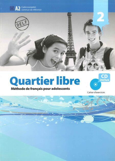QUARTIER LIBRE 2 CAHIER ( AUDIO CD)
