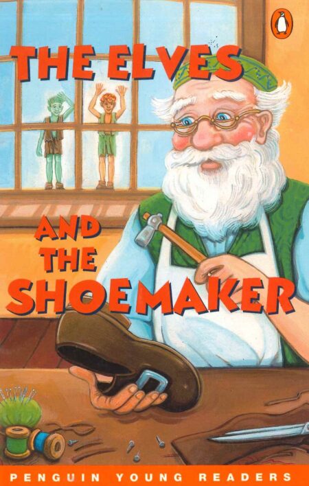 THE ELVES AND THE SHOEMAKER READER