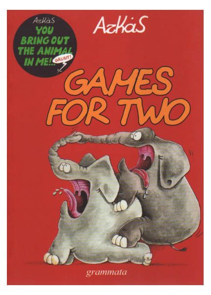 GAMES FOR TWO ARKAS YOU BRING OUT THE ANIMAL IN ME!.